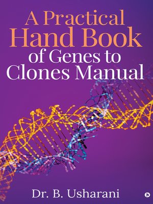 cover image of A Practical Hand Book of Genes to Clones -Manual